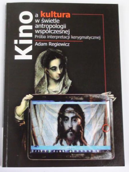 Kino a kultura w świetle antropologii współczesnej