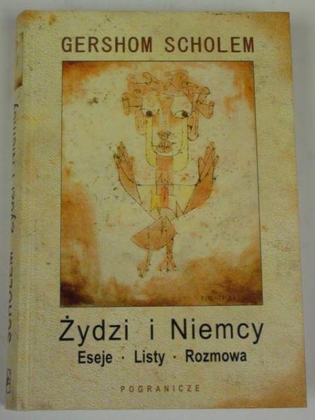 Żydzi i Niemcy. Eseje, listy, rozmowa