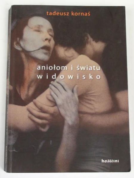 Aniołom i światu widowisko
