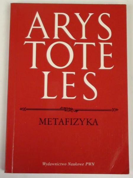 Arystoteles - Metafizyka
