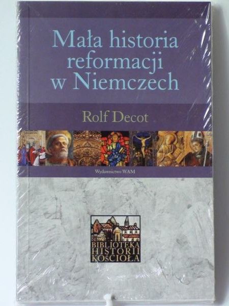 Mała historia reformacji w Niemczech, NOWA