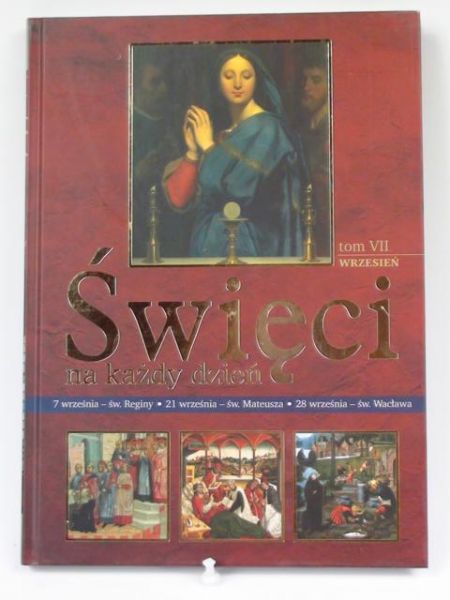 Agasso Domenico  - Święci na każdy dzień, t. VII. Wrzesień
