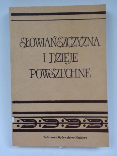 Słowiańszczyzna i dzieje powszechne