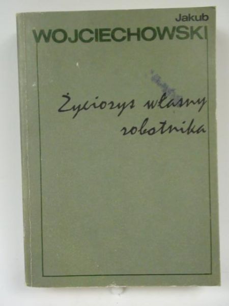 Życiorys własny robotnika