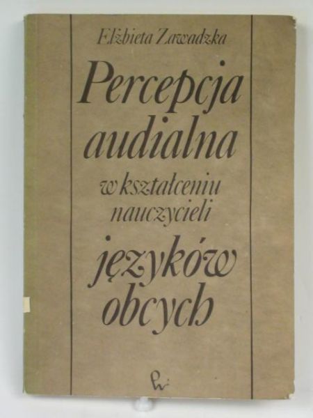 Percepcja audialna w kształceniu nauczycieli języków obcych