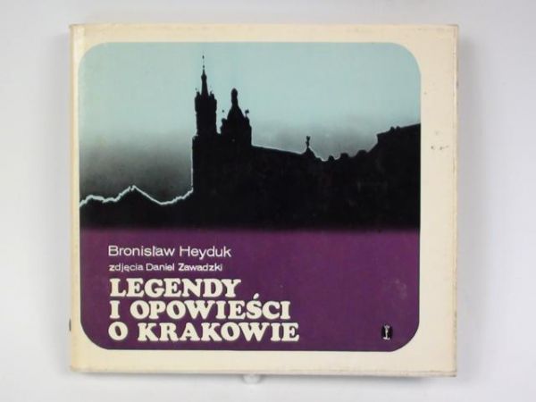 Legendy i opowieści o Krakowie