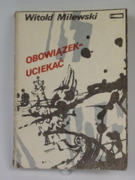 Obowiązek - Uciekać
