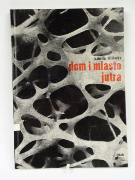 Dom i miasto jutra
