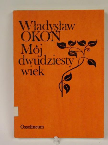 Mój dwudziesty wiek