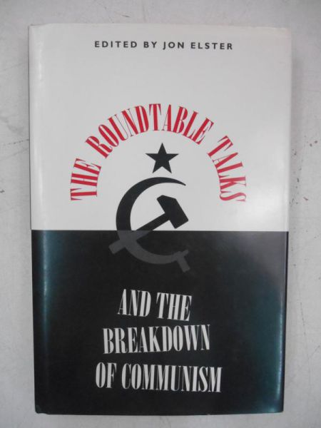 The Roundtable and the Breakdown of Communism