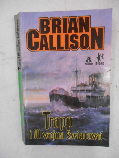 Callison Brian - Trapp i III wojna światowa