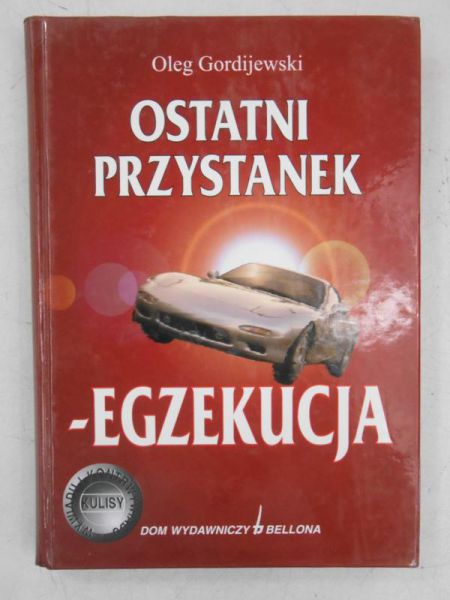Ostatni przystanek-egzekucja