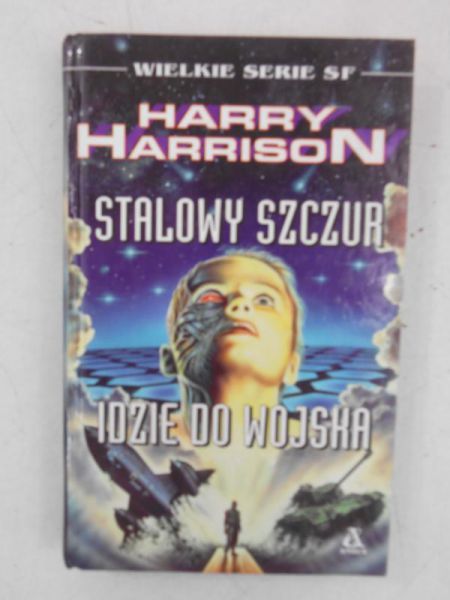 Harrison Harry - Stalowy szczur idzie do wojska