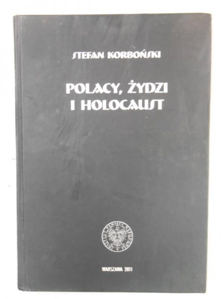 Polacy, Żydzi i Holocaust