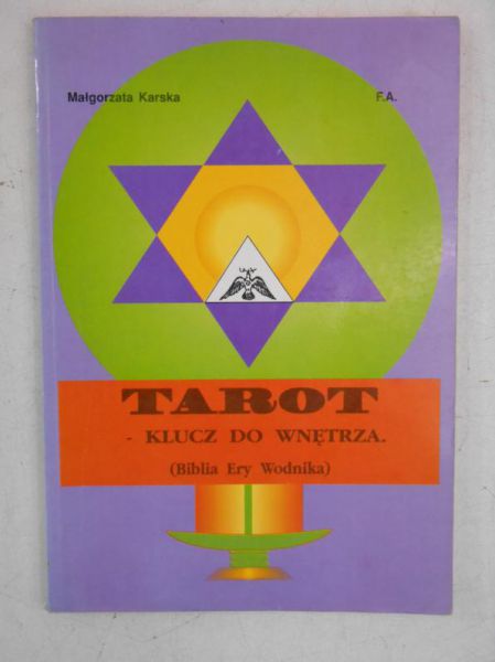 Karska Małgorzata - Tarot klucz do wnętrza