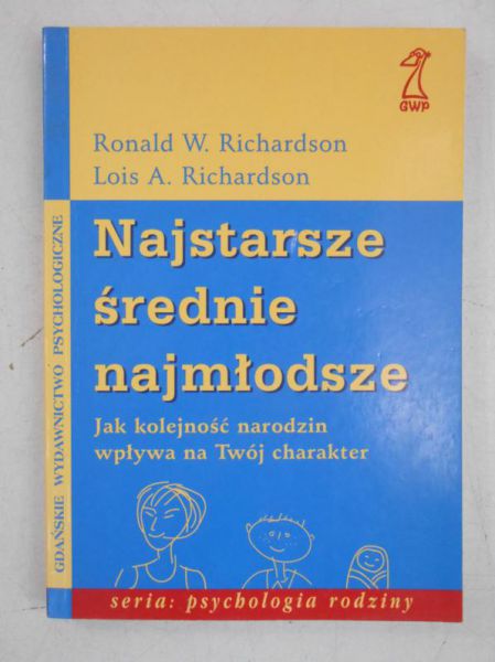 Najstarsze, średnie, najmłodsze. Jak kolejność wpływa na Twój charakter