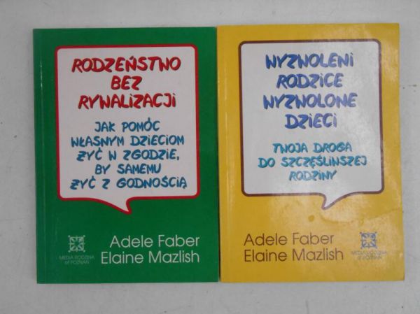 Wyzwoleni rodzice wyzwolone dzieci/ Rodzeństwo bez rywalizacji