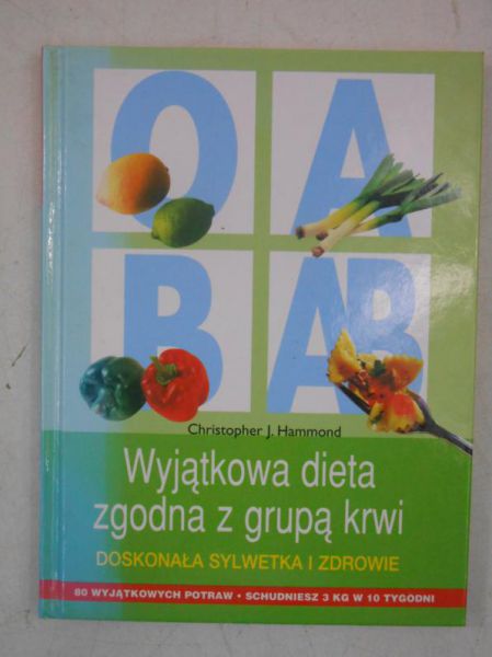 Hammond Christopher J. - Wyjątkowa dieta zgodna z grupą krwi