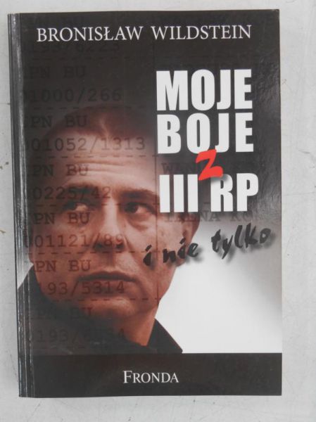 Moje Boje z III RP (i nie tylko )
