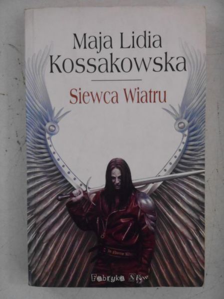 Kossakowska Lidia Maja - Siewca Wiatru