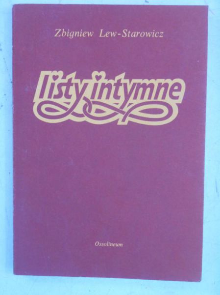 Lew Starowicz Zbigniew -  Listy intymne