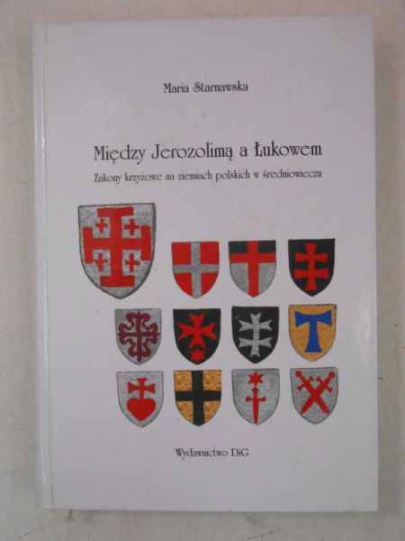 Między Jerozolimą a Łukowem