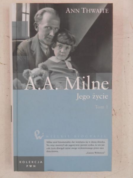 A. A. Milne i jego życie, Tom I