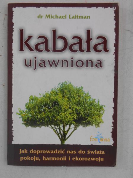 Laitman Michael - Kabała ujawniona