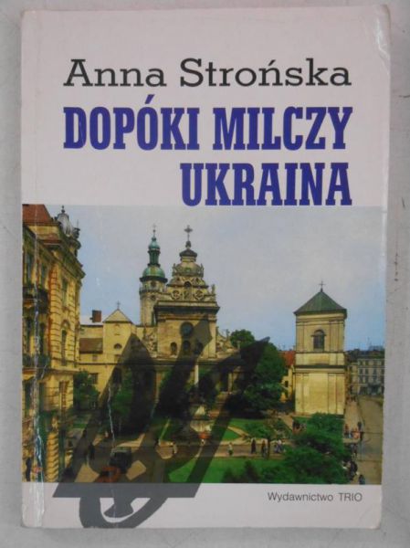 Dopóki milczy Ukraina