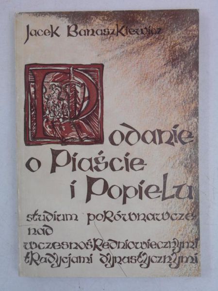 Podanie o Piaście i Popielu