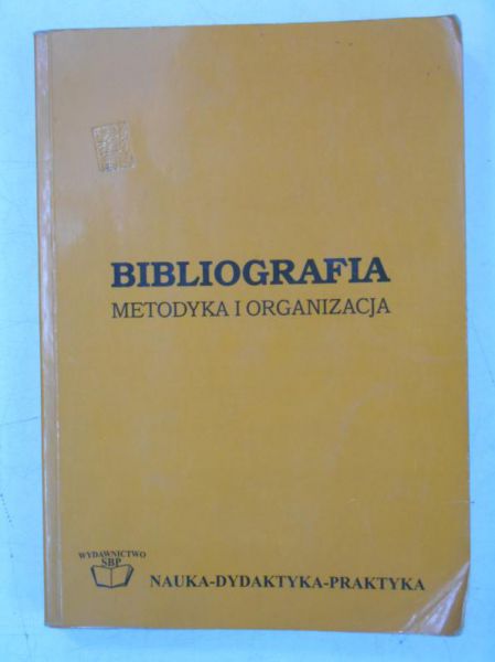 Bibliografia. Metodyka i organizacja