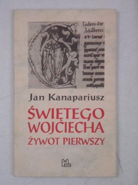 Świętego Wojciecha żywot pierwszy
