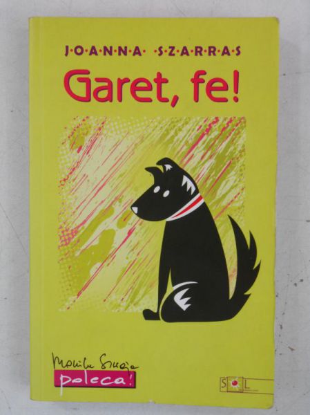 Garet, fe!