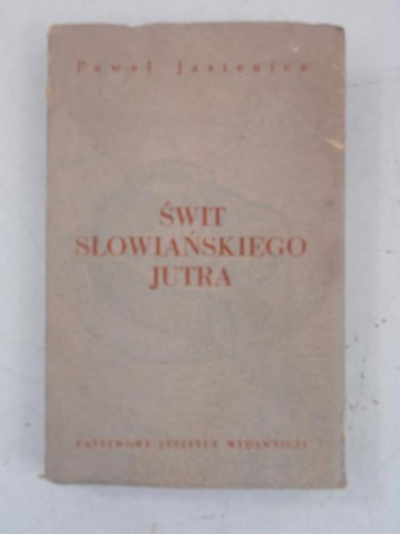 Świt Słowiańskiego jutra