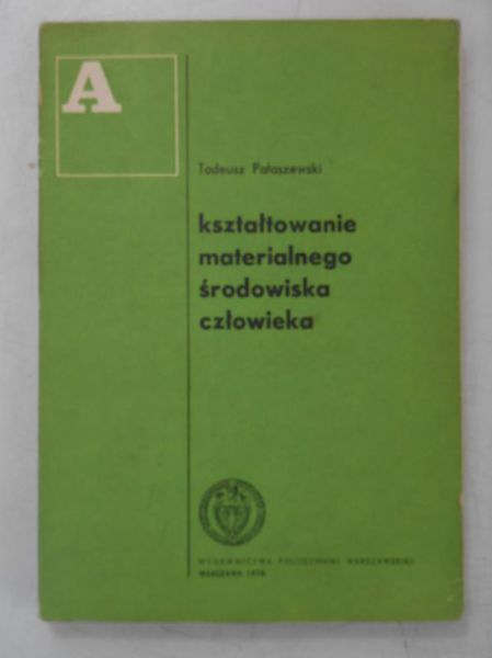 Kształtowanie materialnego środowiska człowieka
