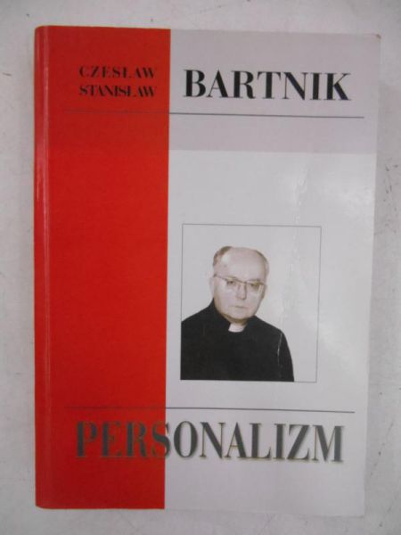 Bartnik Czesław - Personalizm