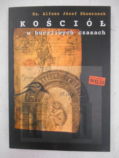Kościoł w burzliwych czasach