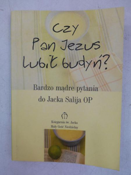 Kucharczak Joanna  - Czy Pan Jezus lubił budyń?