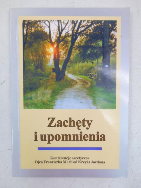 Zachęty i upomnienia