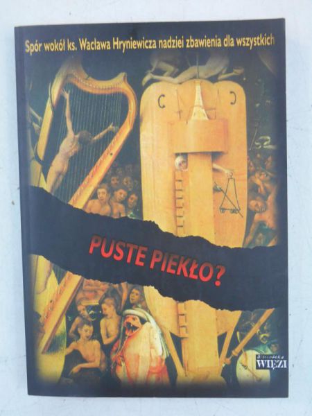 Majewski Józef (red.) - Puste piekło?