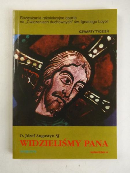 Augustyn Józef - Widzieliśmy Pana
