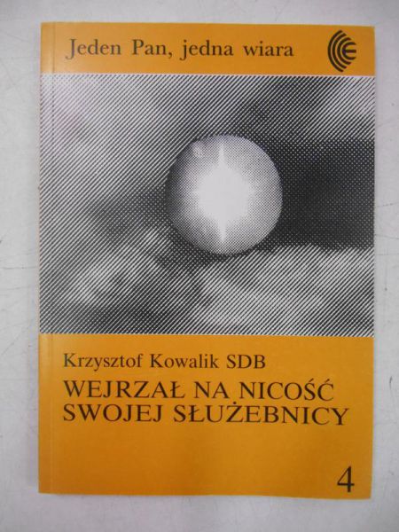 Wejrzał na nicość swojej służebnicy, Tom IV
