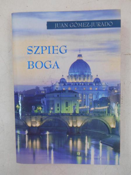 Gómez-Jurado  - Szpieg Boga