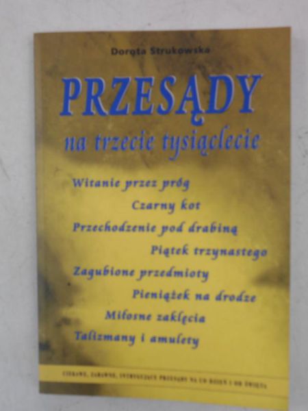 Przesądy na trzecie tysiaclecie