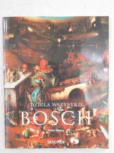 Bosing Walter - Bosch. Dzieła wszystkie