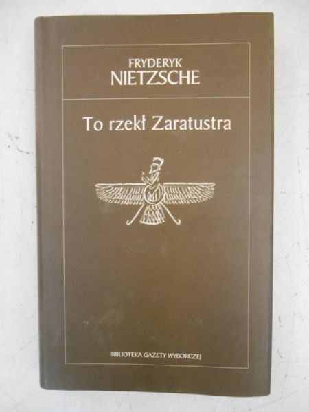 To rzekł Zaratustra