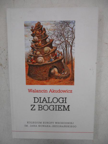 Akudowicz Walancin - Dialogi z Bogiem