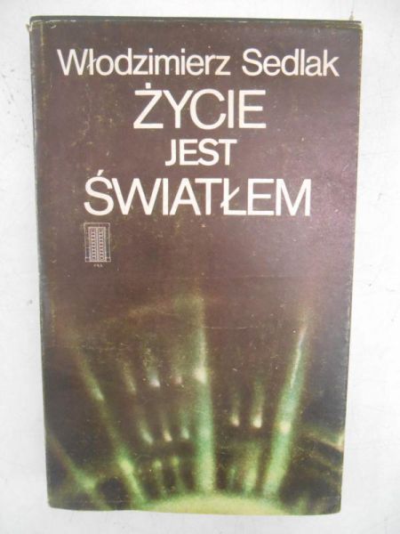 Życie jest światłem