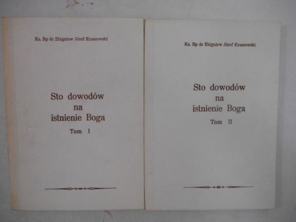 Kraszewski Zbigniew - Sto dowodów na istnienie Boga, Tom I-II