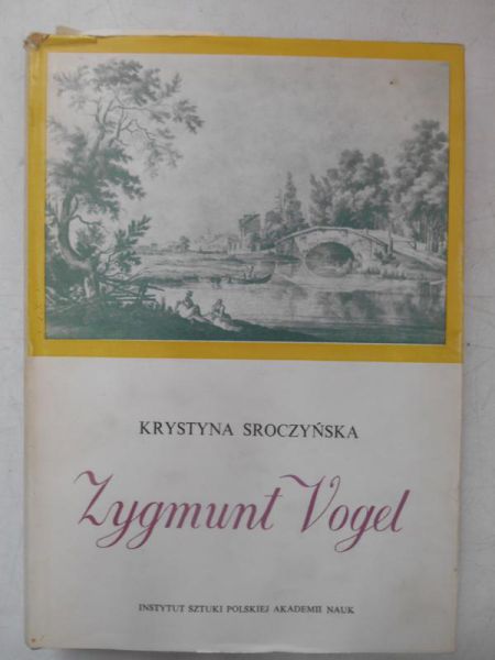 . - Zygmunt Vogel rysownik gabinetowy Stanisława Augusta